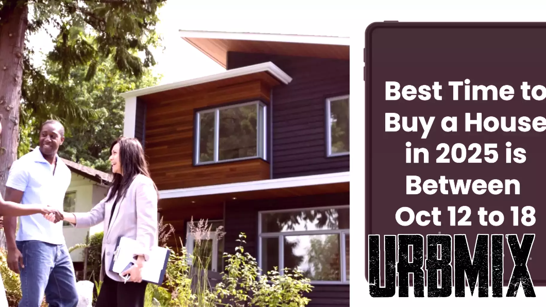 Optimal Home Buying Window in 2025: October 12 to 18
